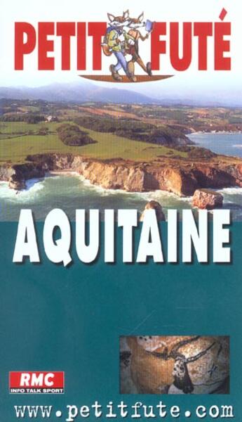Couverture du livre « Aquitaine 2003, le petit fute (édition 2003) » de Collectif Petit Fute aux éditions Le Petit Fute