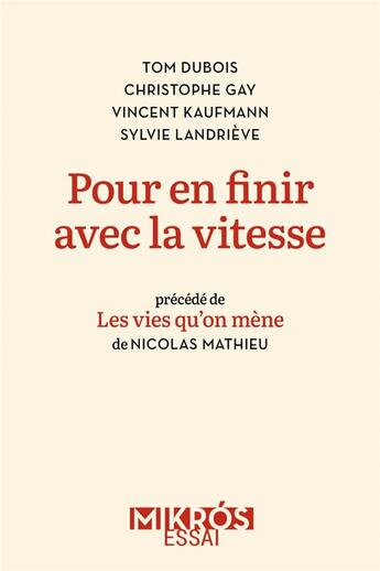 Couverture du livre « Pour en finir avec la vitesse » de Dubois/Gay/Kaufmann aux éditions Editions De L'aube