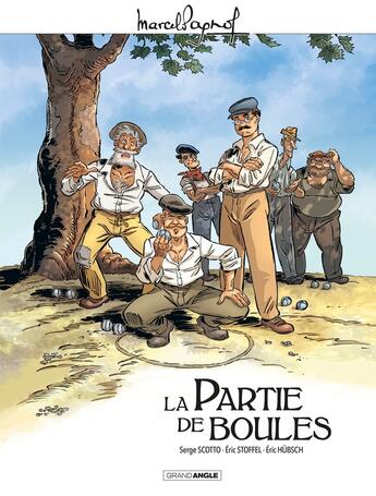 Couverture du livre « La partie de boules » de Serge Scotto et Eric Stoffel et Eric Hubsch aux éditions Bamboo