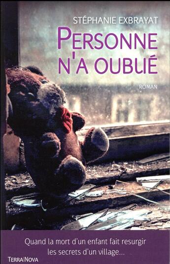 Couverture du livre « Personne n'a oublié » de Stephanie Exbrayat aux éditions Terra Nova