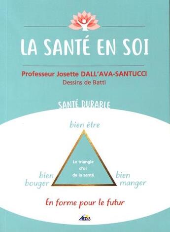 Couverture du livre « La santé en soi » de Josette Dall'Ava-Santucci aux éditions Aedis