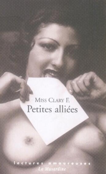 Couverture du livre « Petites alliées » de Miss Clary F. aux éditions La Musardine