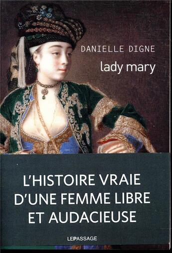 Couverture du livre « Lady Mary » de Danielle Digne aux éditions Le Passage