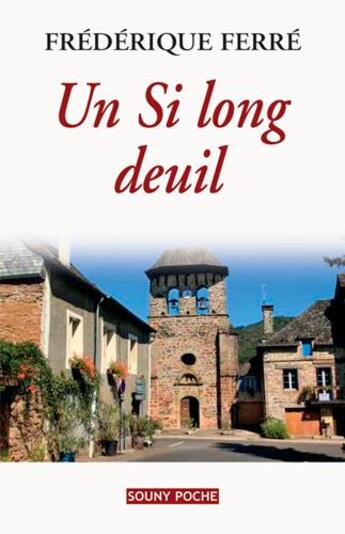 Couverture du livre « Un si long deuil » de Ferre/Frederique aux éditions Lucien Souny