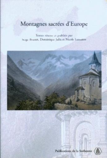 Couverture du livre « Montagnes sacrées d'Europe » de Brunet/Julia aux éditions Editions De La Sorbonne