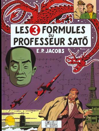 Couverture du livre « Blake et Mortimer Tome 11 : les 3 formules du professeur Satô Tome 1 » de Edgar Pierre Jacobs aux éditions Blake Et Mortimer