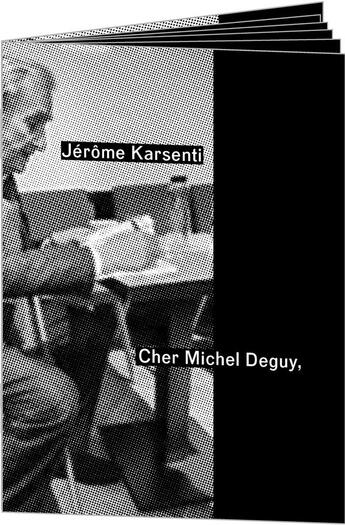 Couverture du livre « Cher Michel Deguy » de Jerome Karsenti aux éditions Art Et Fiction