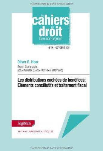 Couverture du livre « LES CAHIERS DU DROIT LUXEMBOURGEOIS » de Oliver R. Hoor aux éditions Legitech