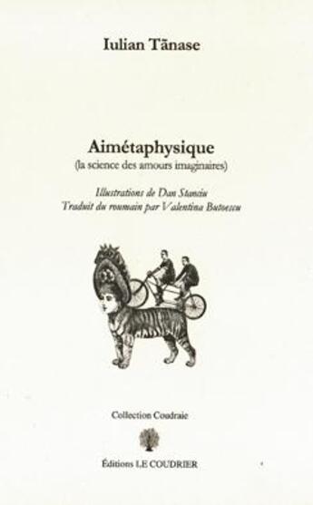 Couverture du livre « Aimetaphysique » de Tanase/Stanciu aux éditions Le Coudrier
