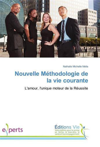 Couverture du livre « Nouvelle methodologie de la vie courante » de Molia N M. aux éditions Vie