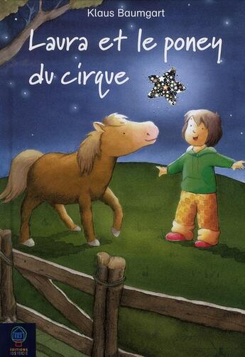 Couverture du livre « Le poney de laura » de Baumgart/Neudert aux éditions Mineditions