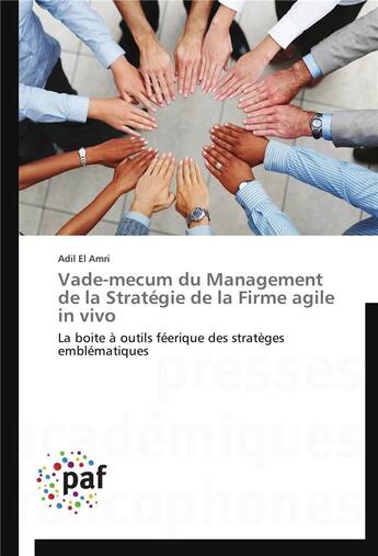 Couverture du livre « Vade-mecum du management de la stratégie de la firme agile in vivo » de Amri-A aux éditions Presses Academiques Francophones