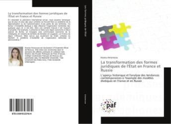 Couverture du livre « La transformation des formes juridiques de l'État en France et Russie » de Ksenia Anisimova aux éditions Presses Academiques Francophones