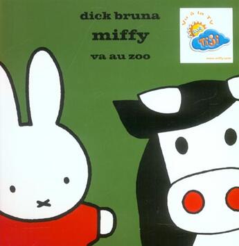 Couverture du livre « Miffy va au zoo » de Dick Bruna aux éditions Generation Comics