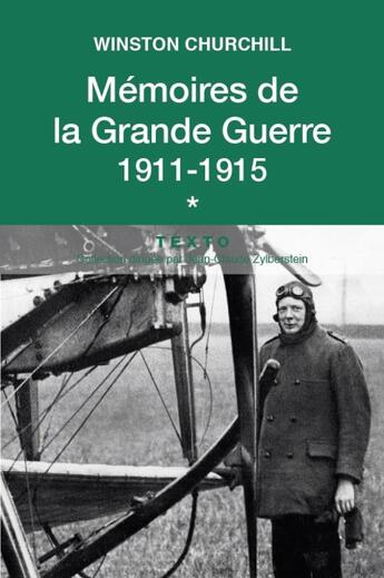 Couverture du livre « Mémoires de la Grande Guerre Tome 1 ; 1911-1915 » de Winston Churchill aux éditions Tallandier