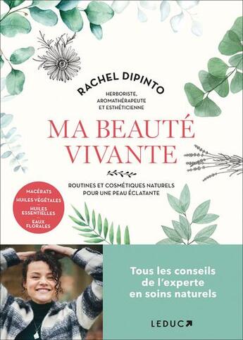 Couverture du livre « Ma beauté vivante : Routines et cosmétiques naturels pour une peau éclatante » de Rachel Dipinto aux éditions Leduc