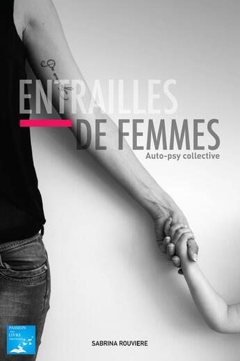 Couverture du livre « Entrailles de femmes » de Sabrina Rouviere aux éditions Marika Daures