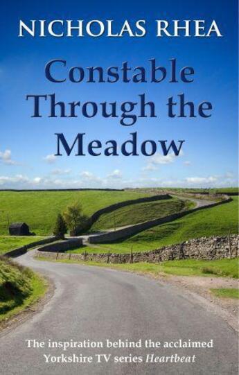 Couverture du livre « Constable Through the Meadow » de Rhea Nicholas aux éditions Hale Robert Digital