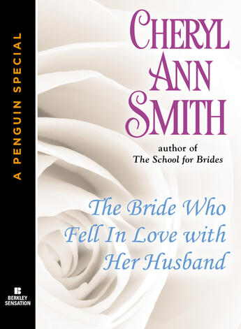 Couverture du livre « The Bride Who Fell In Love With Her Husband » de Smith Cheryl Ann aux éditions Penguin Group Us