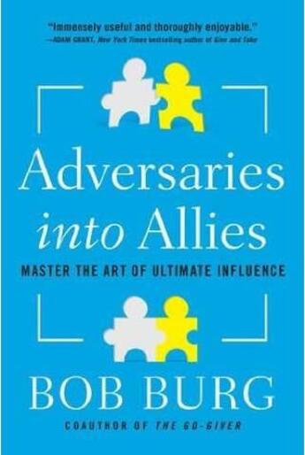 Couverture du livre « Adversaries Into Allies » de Bob Burg aux éditions Adult Pbs