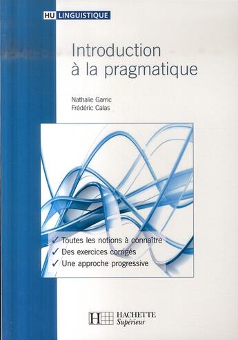 Couverture du livre « HU LINGUISTIQUE : introduction à la pragmatique » de Garric+Calas aux éditions Hachette Education