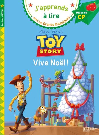 Couverture du livre « Disney pixar - toy story, vive noel ! cp niveau 2 » de Isabelle Albertin aux éditions Hachette Education