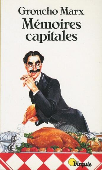 Couverture du livre « Memoires capitales » de Groucho Marx aux éditions Points