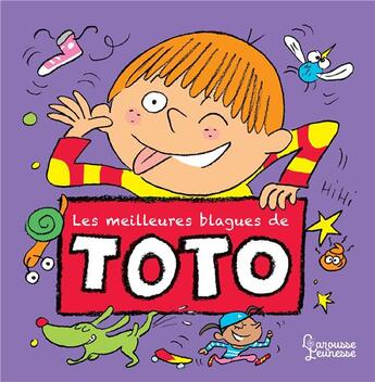 Couverture du livre « Les meilleures blagues de toto » de Therese Bonte aux éditions Larousse