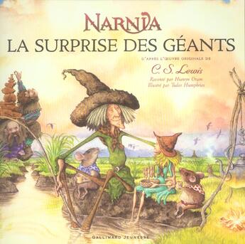 Couverture du livre « Narnia ; la surprise des géants » de Clive-Staples Lewis aux éditions Gallimard-jeunesse