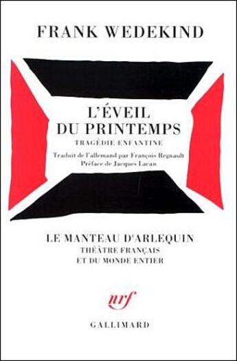 Couverture du livre « L'Éveil du printemps : Tragédie enfantine écrite de l'automne 1890 à Pâques 1891 » de Frank Wedekind aux éditions Gallimard