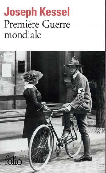 Couverture du livre « Première Guerre mondiale » de Joseph Kessel aux éditions Folio