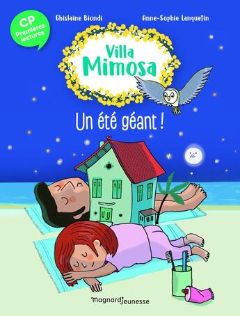 Couverture du livre « Villa Mimosa Tome 5 : un été géant ! » de Anne-Sophie Lanquetin et Ghislaine Biondi aux éditions Magnard