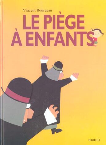 Couverture du livre « Piege a enfants (le) » de Vincent Bourgeau aux éditions Ecole Des Loisirs