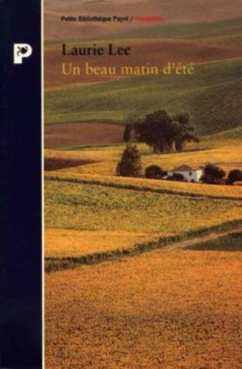 Couverture du livre « Beau matin d'ete (un) » de Laurie Lee aux éditions Payot