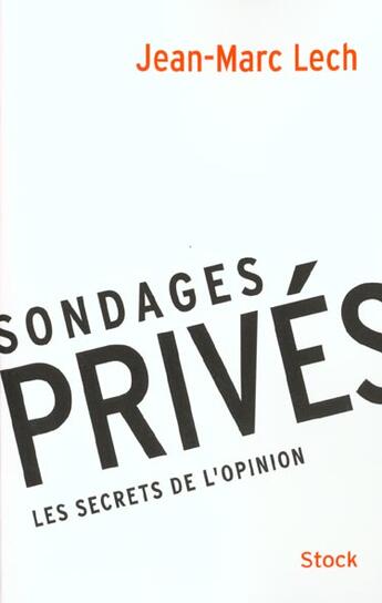 Couverture du livre « Sondages Prives » de Jean-Marie Lech aux éditions Stock