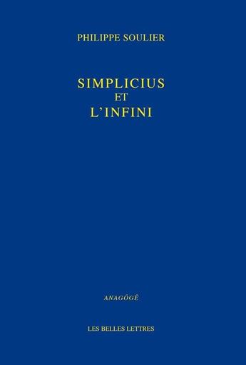 Couverture du livre « Simplicius et l'infini » de Philippe Soulier aux éditions Belles Lettres