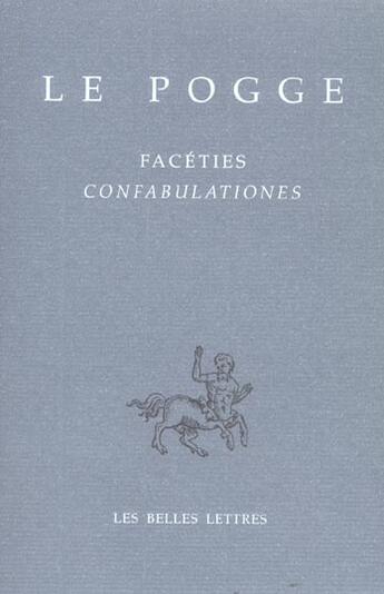 Couverture du livre « Faceties » de Le Pogge aux éditions Belles Lettres