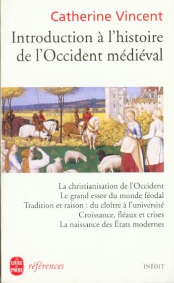 Couverture du livre « Introduction à l'histoire de l'Occident médiéval » de Vincent-C aux éditions Le Livre De Poche