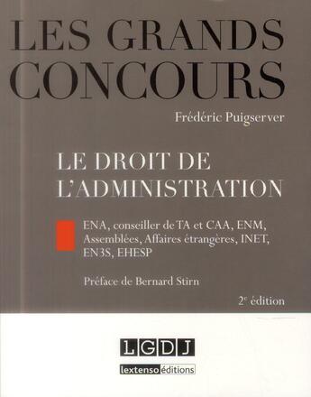 Couverture du livre « Le droit de l'administration (2e édition) » de Frederic Puigserver aux éditions Lgdj