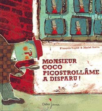 Couverture du livre « Mr Croco Picostrollame A Disparu » de M Kerba et F Supiot aux éditions Didier