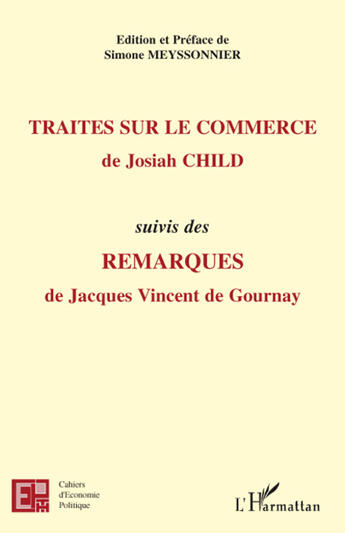 Couverture du livre « Cahiers d'économie politique : traités sur le commerce ; remarques » de Cahiers D'Economie Politique aux éditions L'harmattan