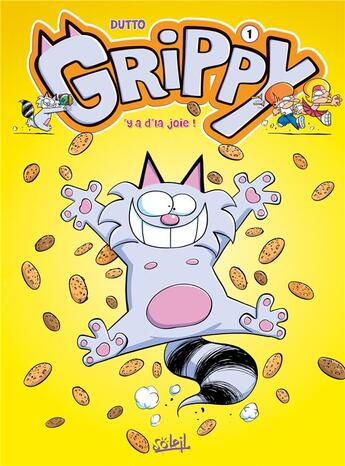 Couverture du livre « Grippy t.1 ; y'a d'la joie ! » de Olivier Dutto aux éditions Soleil