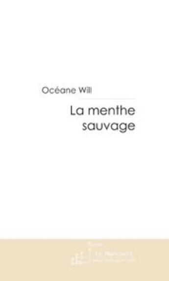 Couverture du livre « La menthe sauvage » de Will-O aux éditions Le Manuscrit