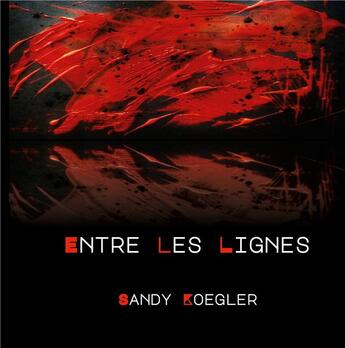 Couverture du livre « Entre les lignes - illustrations, couleur » de Koegler Sandy aux éditions Books On Demand