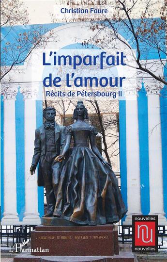 Couverture du livre « L'imparfait de l'amour ; récits de Petersbourg t.2 » de Christian Faure aux éditions L'harmattan