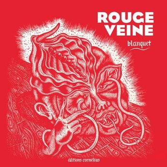 Couverture du livre « Rouge veine » de Blanquet aux éditions Cornelius