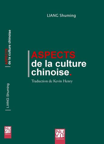 Couverture du livre « Aspects de la culture chinoise » de Shuming Liang aux éditions Nuvis