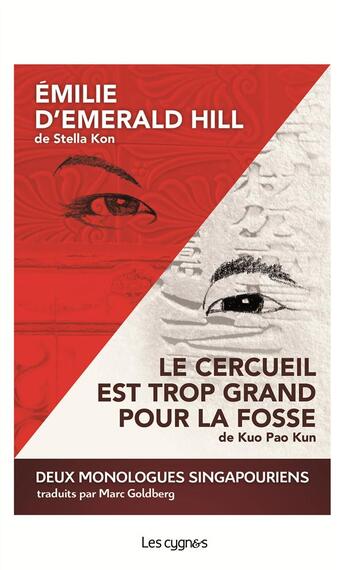 Couverture du livre « Emilie d'Emerald Hill ; le cercueil est trop grand pour la fosse de » de Stella Kon et Kuo Pao Kun aux éditions Les Cygnes