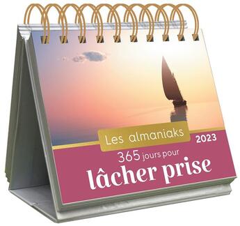 Couverture du livre « 365 jours pour lâcher prise (édition 2023) » de Eugenie Leger aux éditions Editions 365