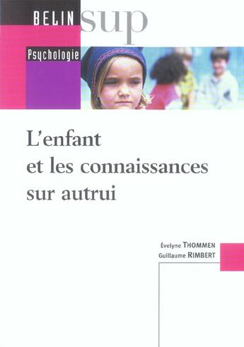 Couverture du livre « L'enfant et les connaissances sur autrui » de Guidetti/Rimbert aux éditions Belin Education